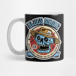 hard luck & trouble are my only friends Mug